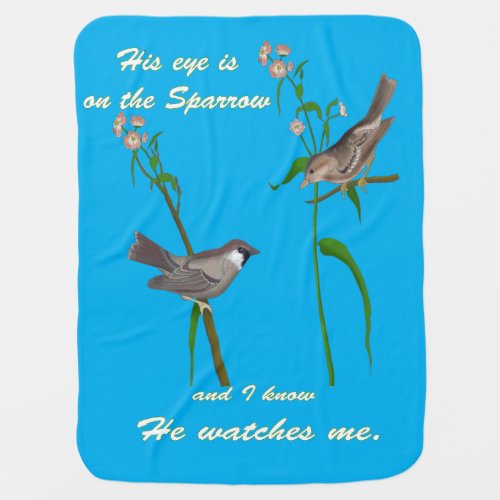 Sparrows Spiritual Christian Message Baby Blanket