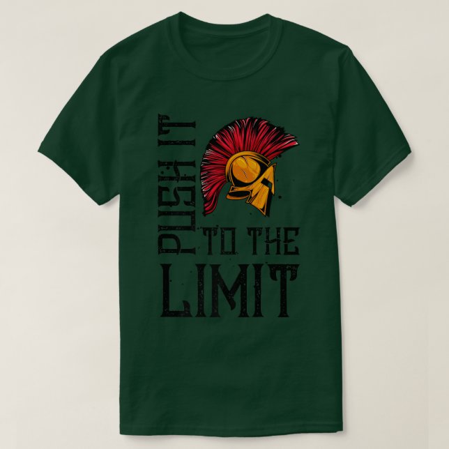 Spartan Push It To The Limit  Motivation Sparta Wo T-Shirt (Design Front)