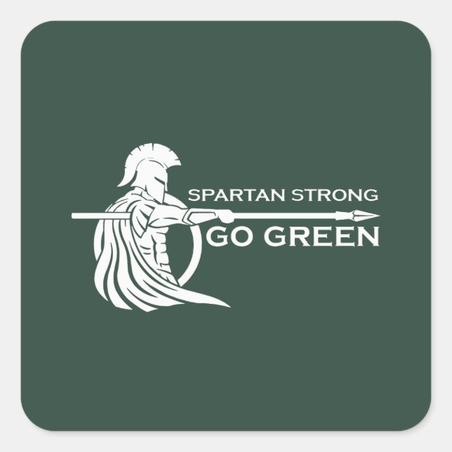 Spartan Strong Go Green Spartan Warriors Square Sticker (Front)