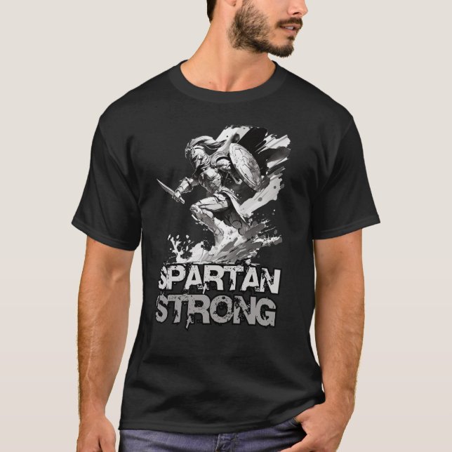 Spartan Strong. Strongest spartan in history. T-Shirt (Front)