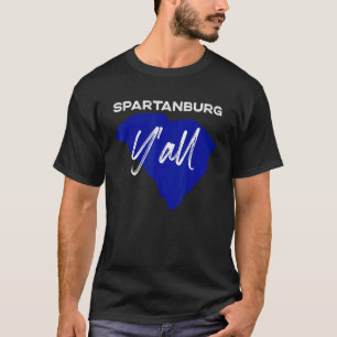 Spartanburg South Carolina Yall Sc Palmetto State T-Shirt