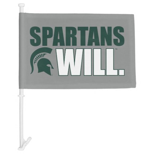 Spartans Will Car Flag