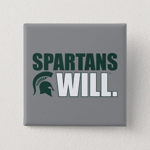 Spartans Will Pinback Button