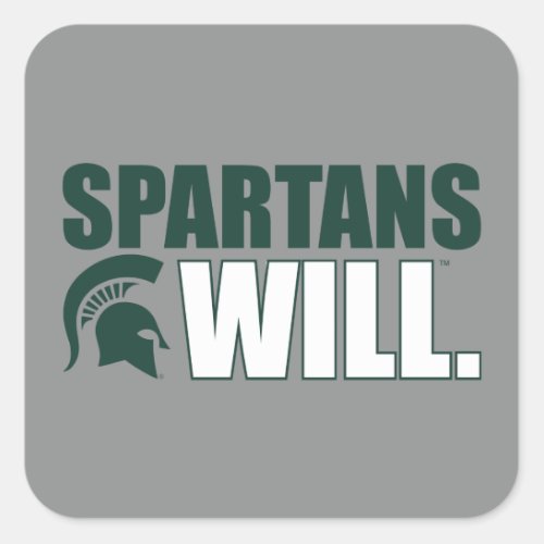 Spartans Will Square Sticker