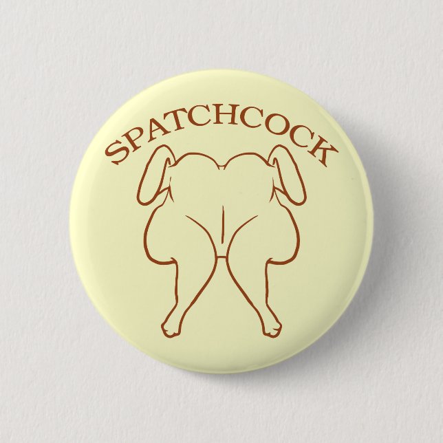 Spatchcock Chicken Pinback Button (Front)