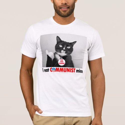 Spats__ the Cat who ate the Commie mouse T_shirt