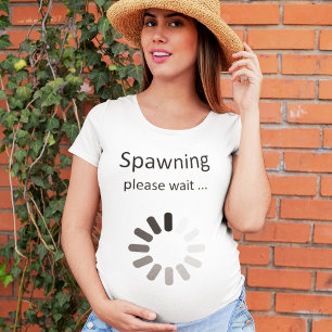 Spawning Please Wait - Mom-To-Be Humor Plus Size T-Shirt
