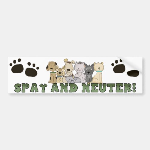 Spay and Neuter Your Pets Bumper Sticker