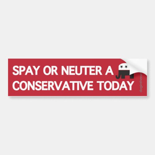 Spay Neuter a Conservative Bumper Sticker