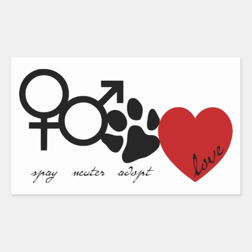 Spay_Neuter_Adopt_Love Rectangular Sticker