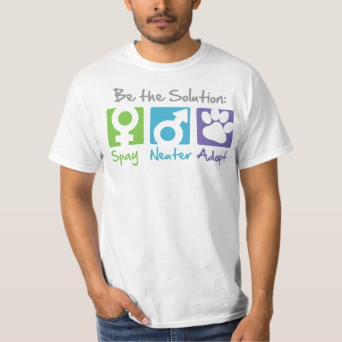 Spay Neuter Adopt T_shirt