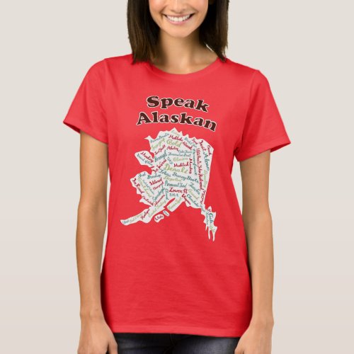 Speak Alaskan Red T_Shirt