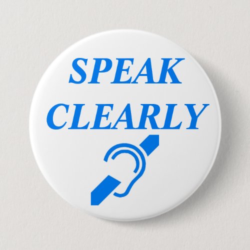 SPEAK CLEARLY BUTTON