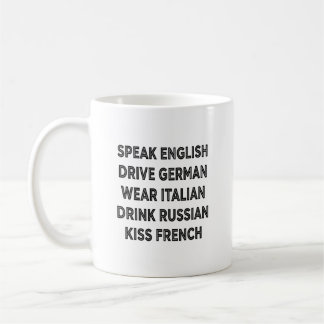 Speak English Drive German Lifestyle Quote Mug