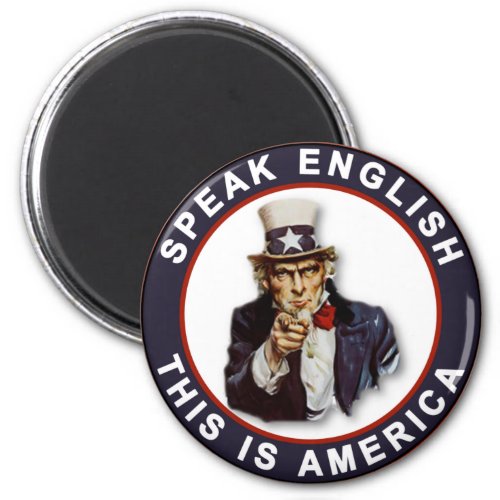 SPEAK ENGLISH _ THIS IS AMERICA MAGNET