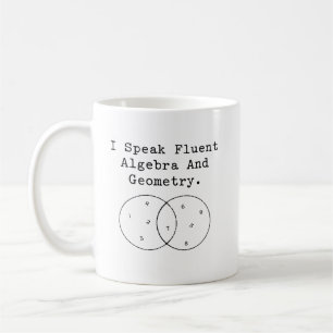 Speak Fluent Algebra And Geometry Expert Coffee Mug