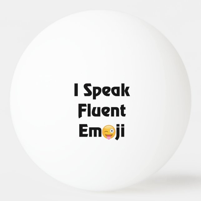 Speak Fluent Emoji Ping Pong Ball (Front)