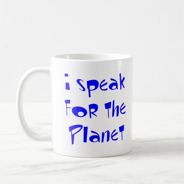 speak for the planet coffee mug (Left)