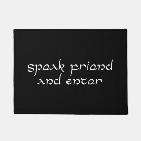 Speak Friend And Enter Doormat Zazzle Com