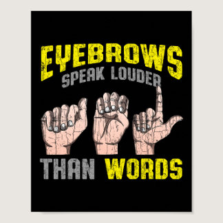 Speak Louder Than Words Deaf Awareness Asl Fun Gif Poster
