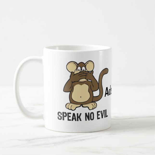Speak No Evil Monkeys - Personalize Coffee Mug (Left)