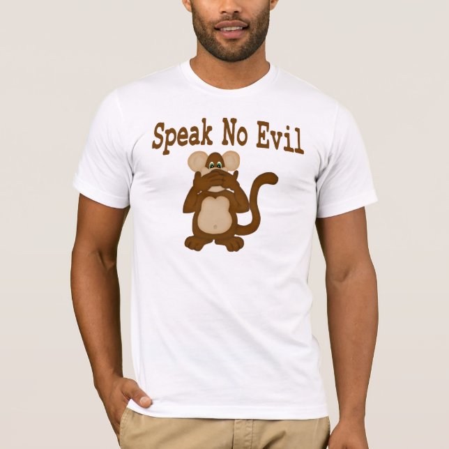Speak No Evil T-Shirt (Front)