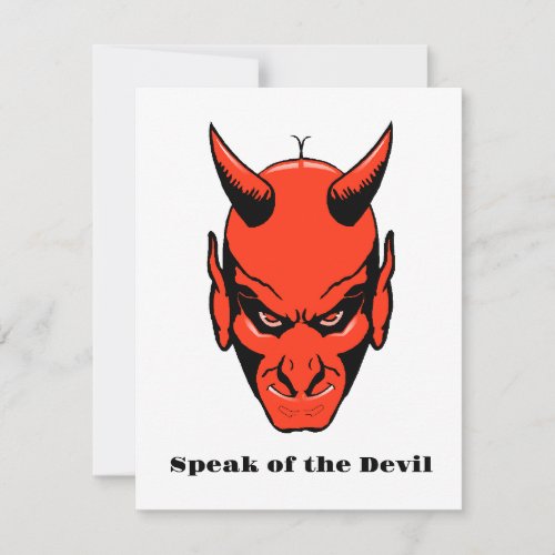 Speak of the Devil _ red sudden show_up Old Idiom  Invitation