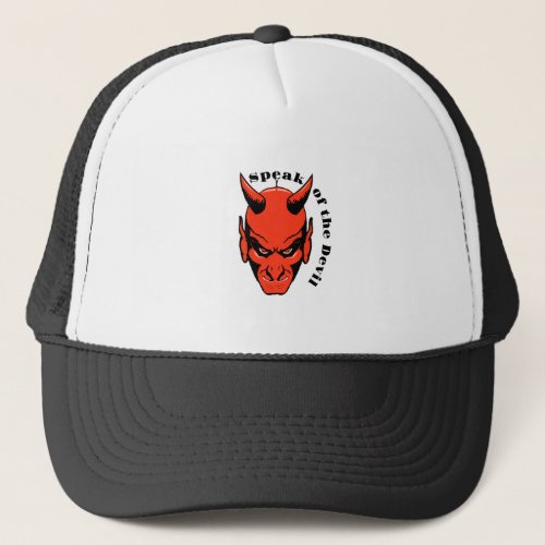Speak of the Devil _ red sudden show_up Vintage Trucker Hat