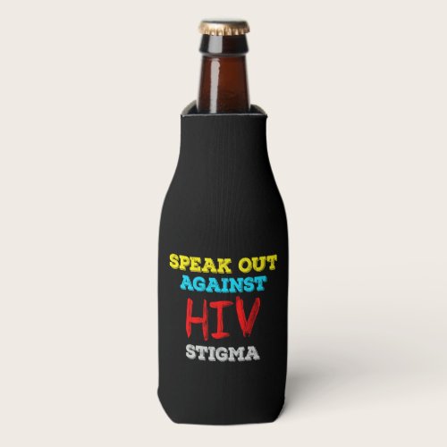 Speak Out Against HIV Stigma - AIDS Awareness Bottle Cooler