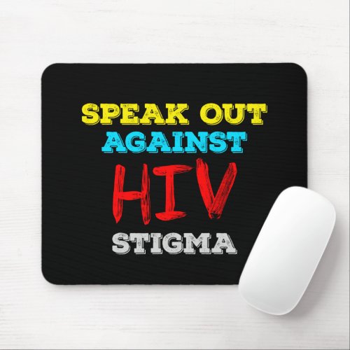 Speak Out Against HIV Stigma - AIDS Awareness Mouse Pad