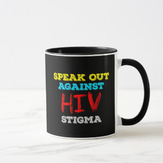 Speak Out Against HIV Stigma - AIDS Awareness Mug