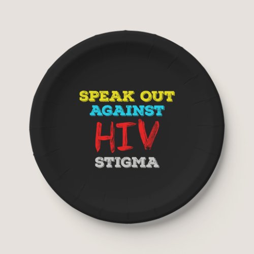 Speak Out Against HIV Stigma - AIDS Awareness Paper Plates