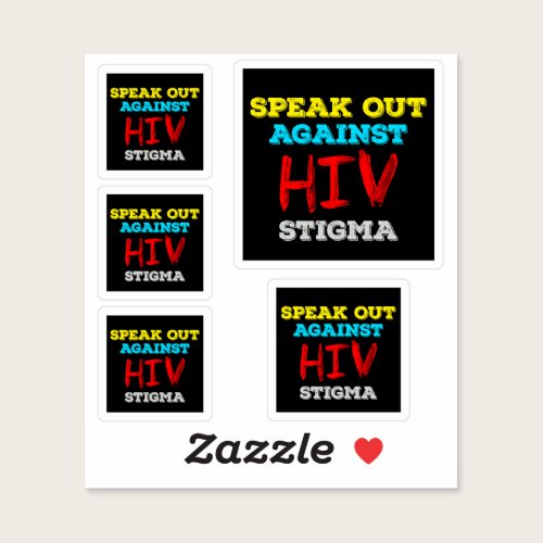 Speak Out Against HIV Stigma - AIDS Awareness Sticker