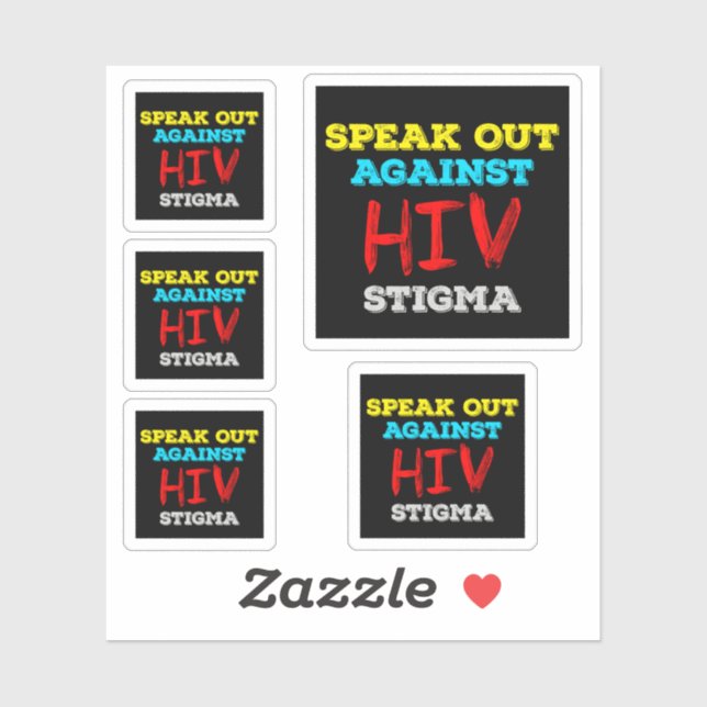Speak Out Against HIV Stigma - AIDS Awareness Sticker (Sheet)