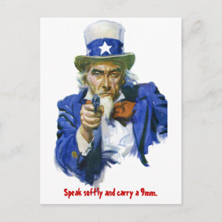 Speak Softly & Carry a 9mm Uncle Sam with Gun Postcard