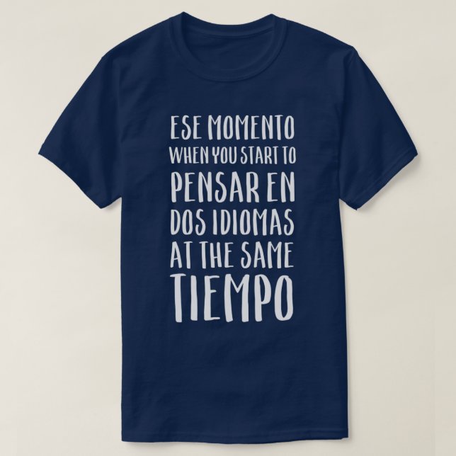 Speak Spanglish Idioma Funny Spanish Momento  T-Shirt (Design Front)