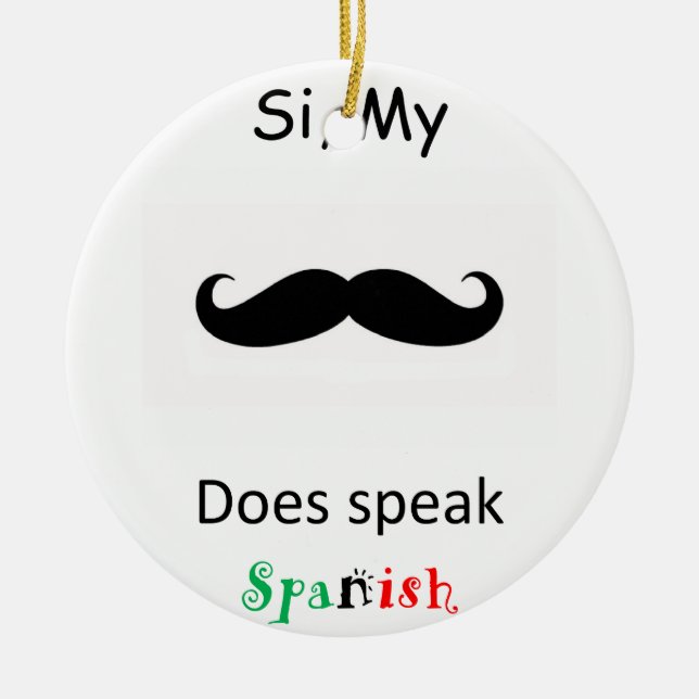 Speak Spanish Ceramic Ornament (Front)