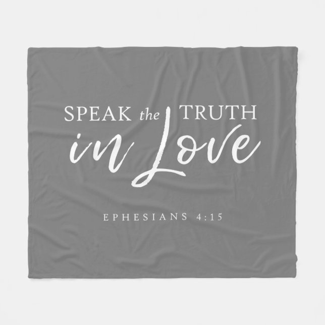 Speak the Truth In Love Ephesians 4:15 Bible Verse Fleece Blanket (Front (Horizontal))