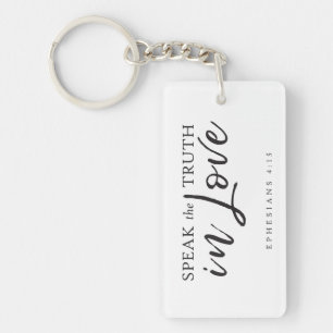 Speak the Truth In Love Ephesians 4:15 Bible Verse Keychain