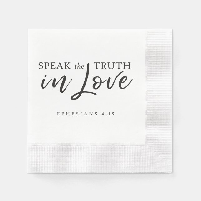 Speak the Truth In Love Ephesians 4:15 Bible Verse Napkins (Front)