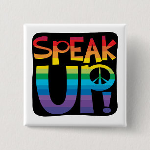Speak up! button