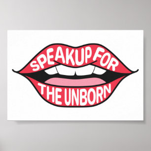 Speak Up For The Unborn Poster