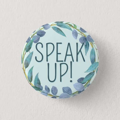 Speak Up Hard of Hearing Blue Leaves Button