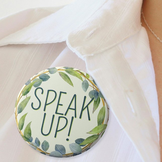 Speak Up Mom Hard of Hearing Green Botanical  Button (Mockup of pin on woman's blouse)