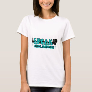 Speak Up Polycystic Ovary Syndrome Awareness T-Shirt