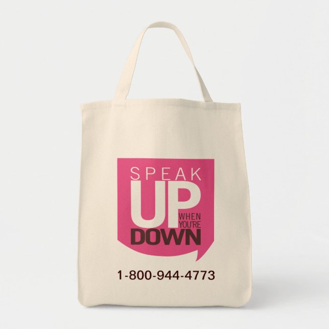 Speak Up When You're Down Tote Bag (Front)