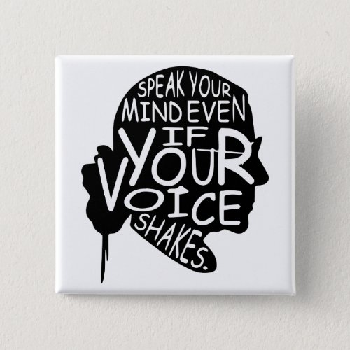 Speak your mind even if your voice shakes button