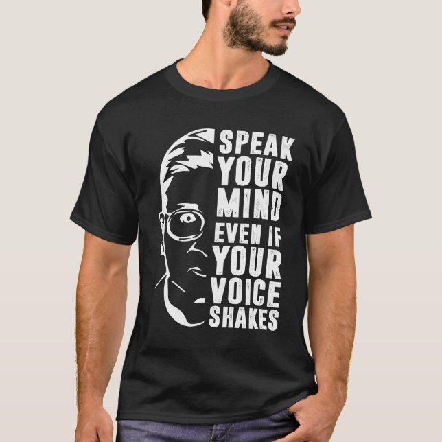 Speak Your Mind Even If Your Voice Shakes RBG T-Shirt (Front)