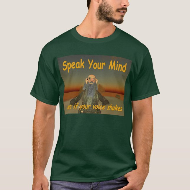 speak your mind T-Shirt (Front)