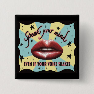 Speak Your Mind, Voting, Activist Button